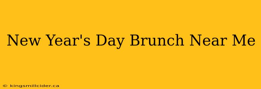 New Year's Day Brunch Near Me