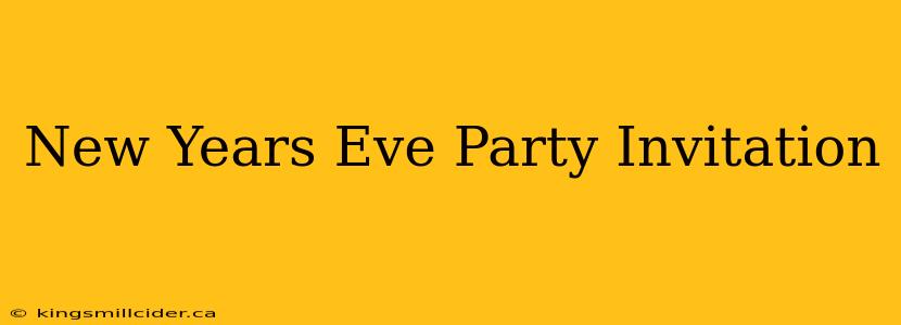 New Years Eve Party Invitation