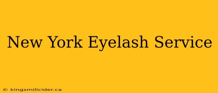 New York Eyelash Service