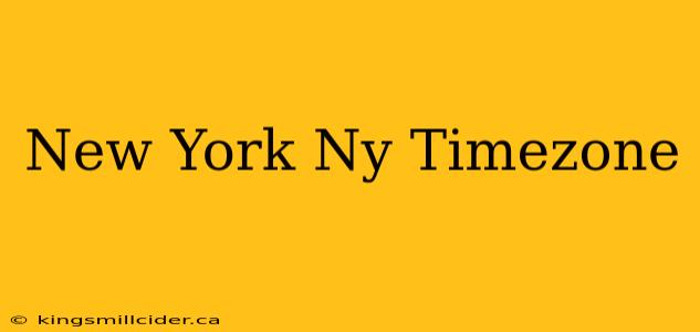 New York Ny Timezone