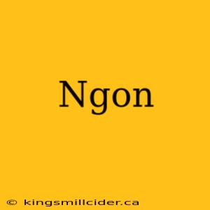 Ngon