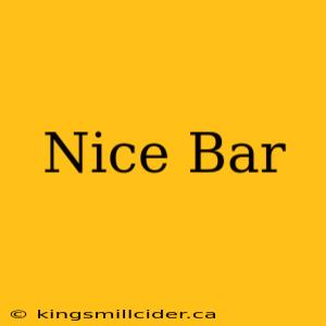 Nice Bar