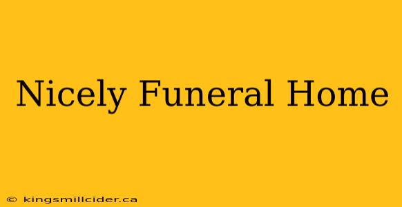 Nicely Funeral Home