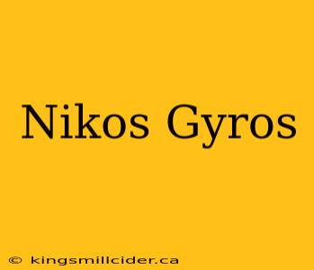 Nikos Gyros