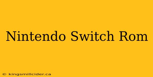 Nintendo Switch Rom