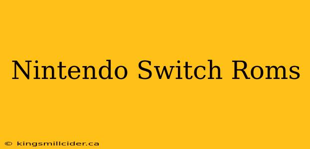 Nintendo Switch Roms