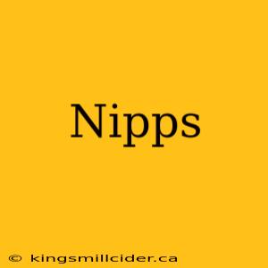 Nipps