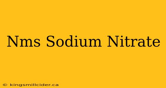 Nms Sodium Nitrate