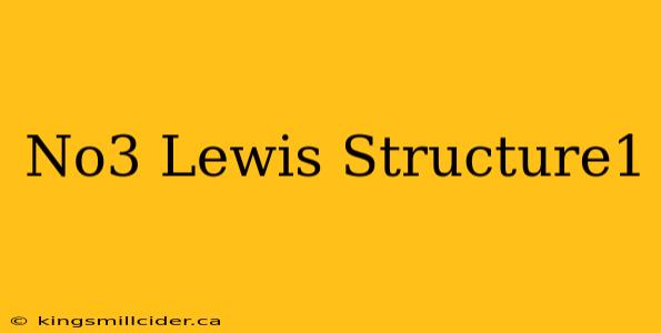 No3 Lewis Structure1