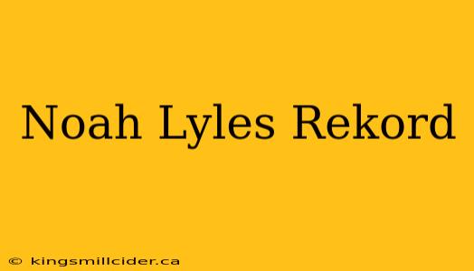 Noah Lyles Rekord