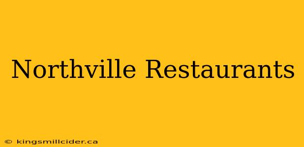 Northville Restaurants