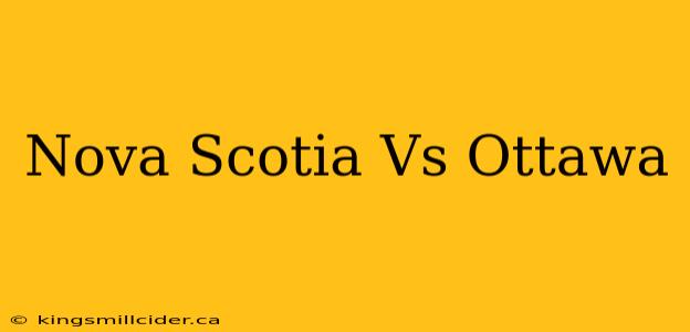 Nova Scotia Vs Ottawa