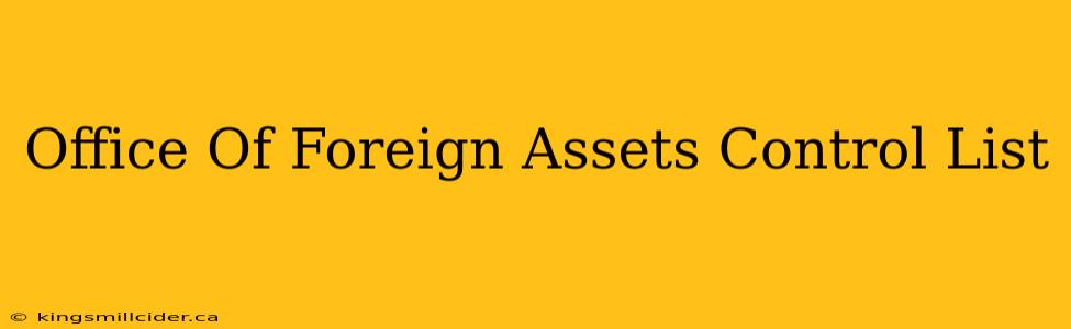 Office Of Foreign Assets Control List