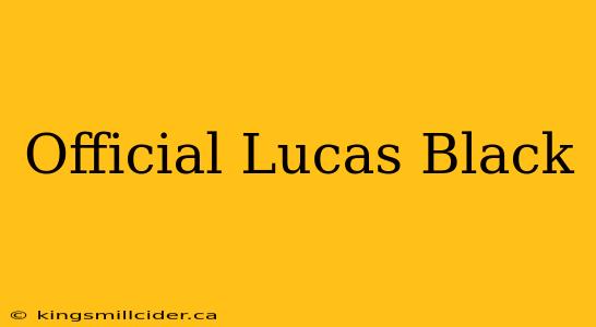 Official Lucas Black