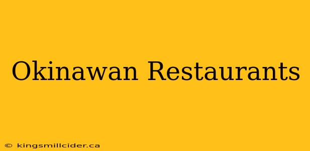 Okinawan Restaurants