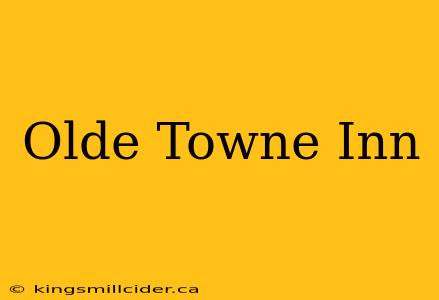 Olde Towne Inn