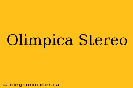 Olimpica Stereo