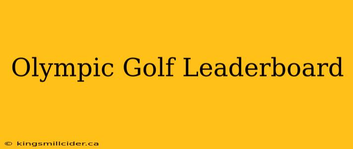 Olympic Golf Leaderboard