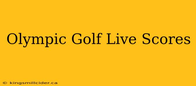 Olympic Golf Live Scores