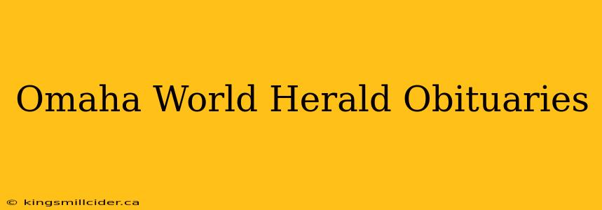 Omaha World Herald Obituaries