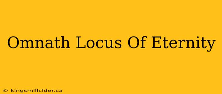 Omnath Locus Of Eternity