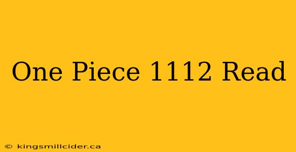 One Piece 1112 Read