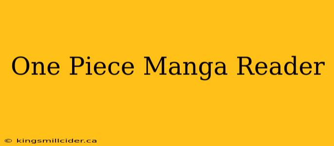 One Piece Manga Reader