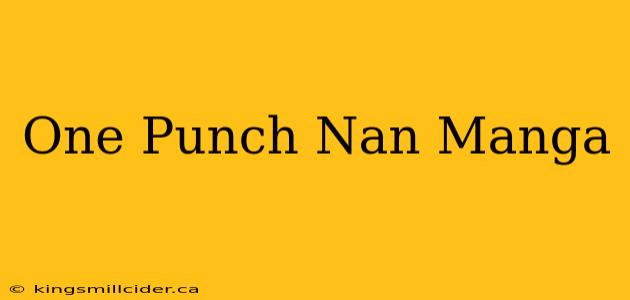 One Punch Nan Manga