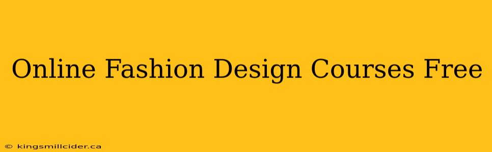 Online Fashion Design Courses Free