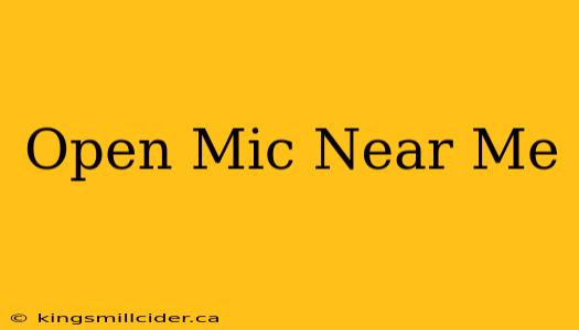 Open Mic Near Me