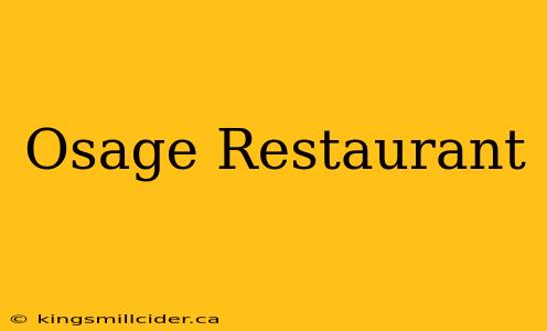 Osage Restaurant