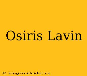 Osiris Lavin