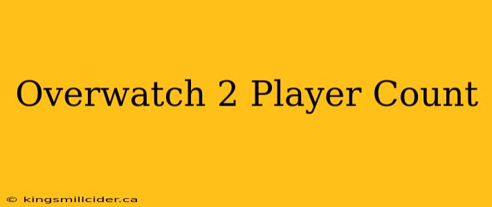 Overwatch 2 Player Count