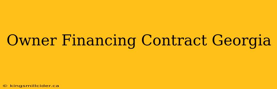 Owner Financing Contract Georgia