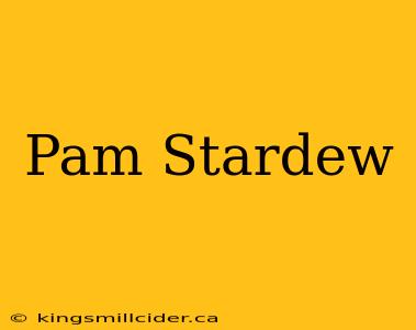 Pam Stardew