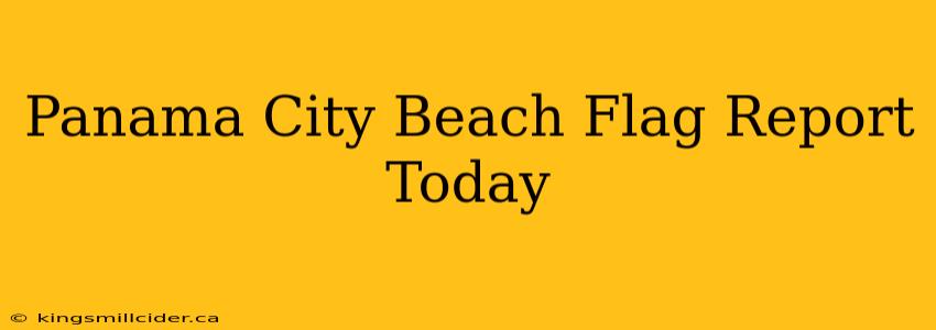 Panama City Beach Flag Report Today