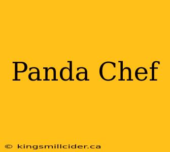 Panda Chef