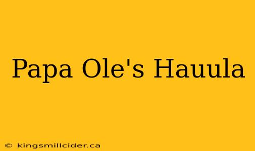 Papa Ole's Hauula