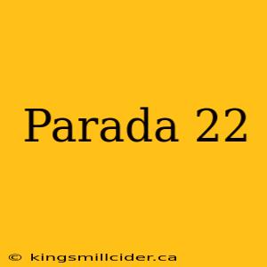 Parada 22