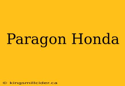 Paragon Honda