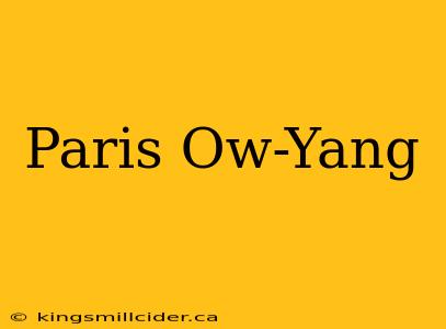 Paris Ow-Yang