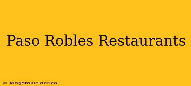 Paso Robles Restaurants