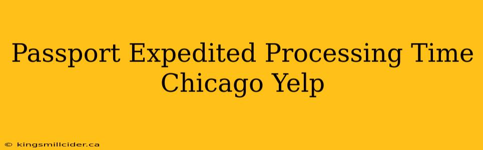 Passport Expedited Processing Time Chicago Yelp