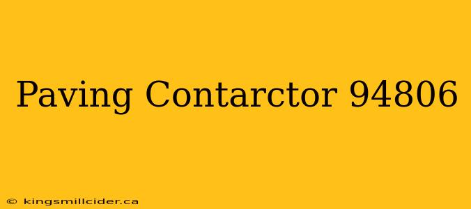 Paving Contarctor 94806