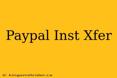 Paypal Inst Xfer