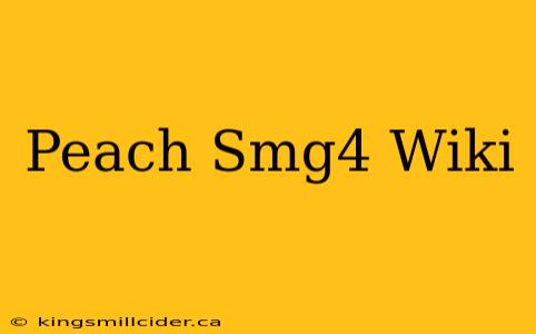 Peach Smg4 Wiki