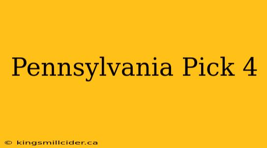 Pennsylvania Pick 4