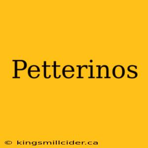 Petterinos