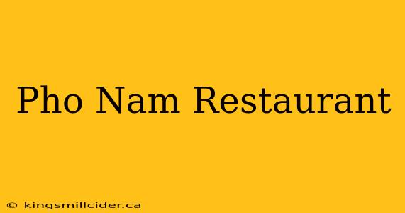 Pho Nam Restaurant