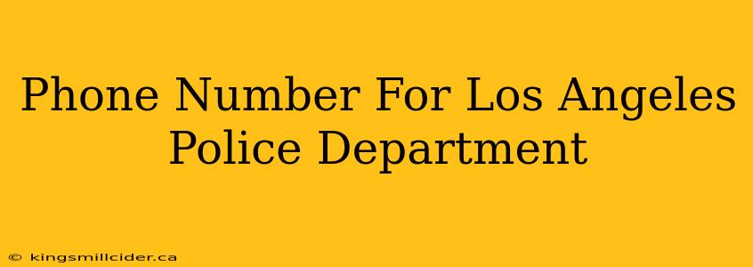 Phone Number For Los Angeles Police Department